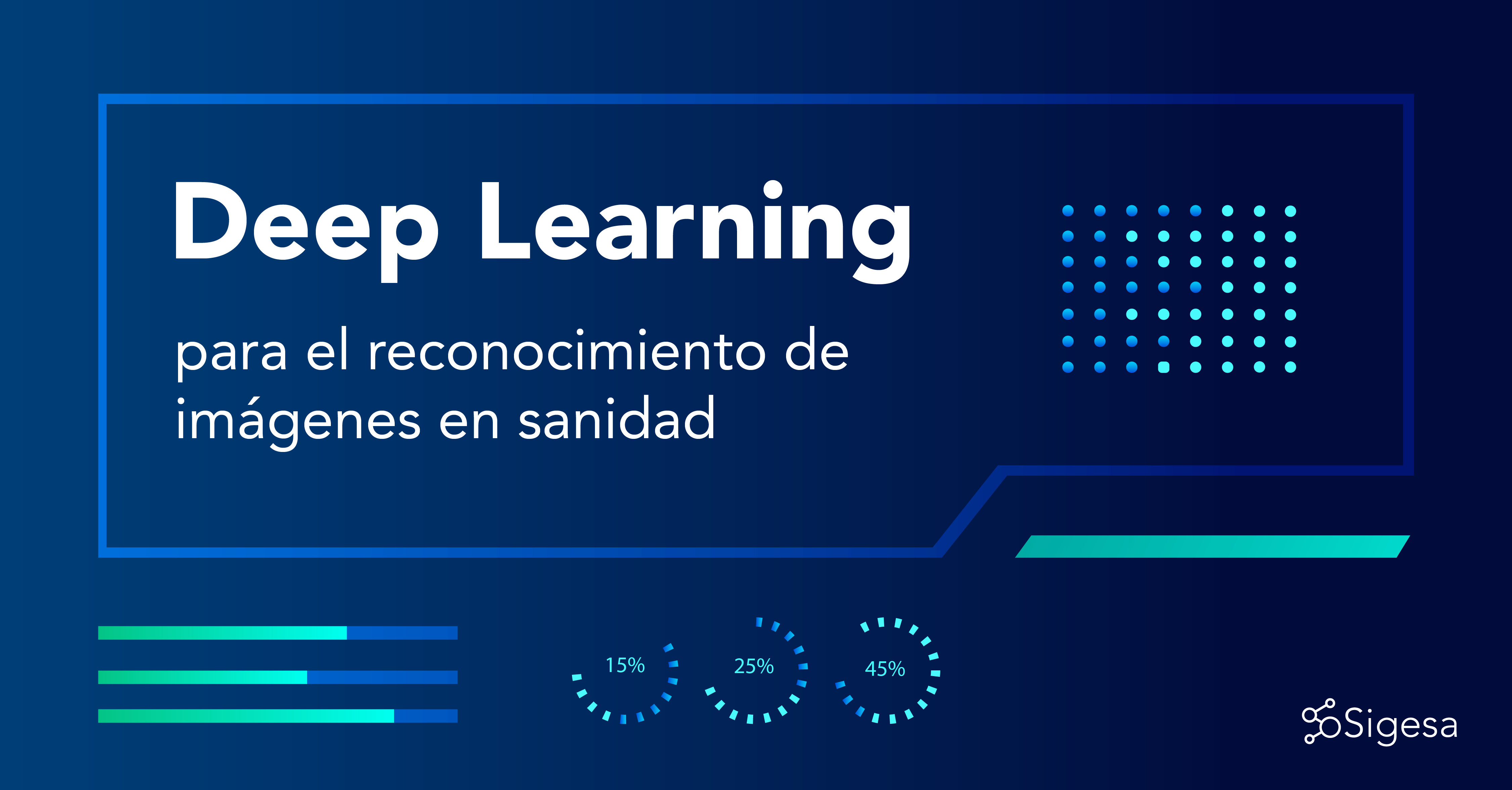 Deep Learning para el conocimiento de imágenes en sanidad